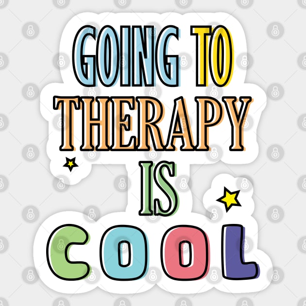 GOING TO THERAPY IS COOL Sticker by 4wardlabel